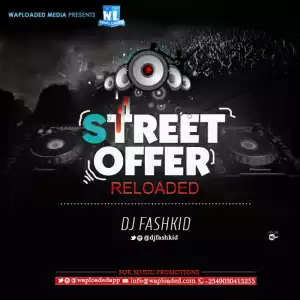 Dj Fashkid - Street Offer Mixtape 2018